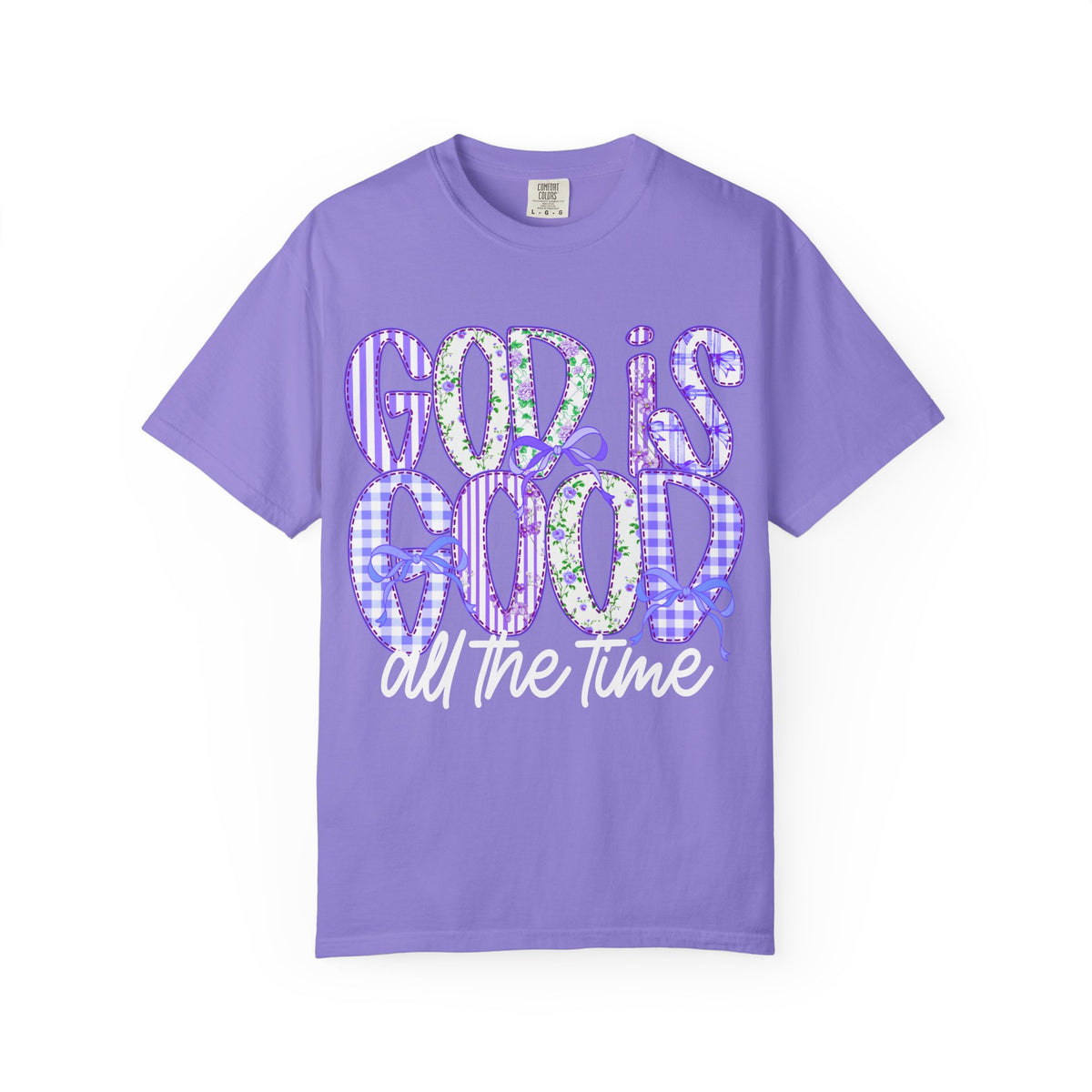 God Is Good All The Time T-Shirt