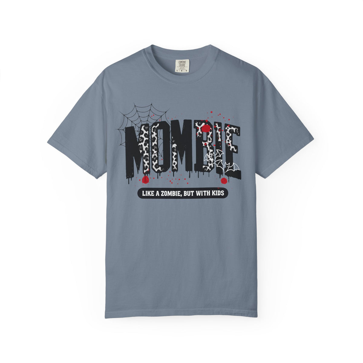 Mombie T-Shirt — “Like a Zombie, But With Kids”