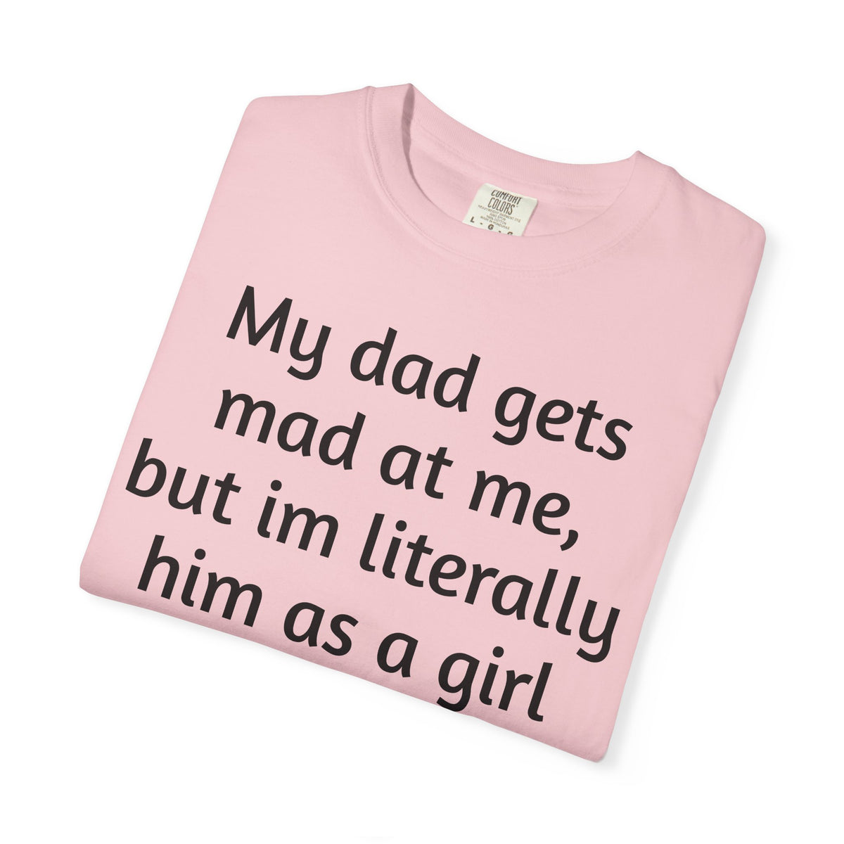 Daughter humor- Tee