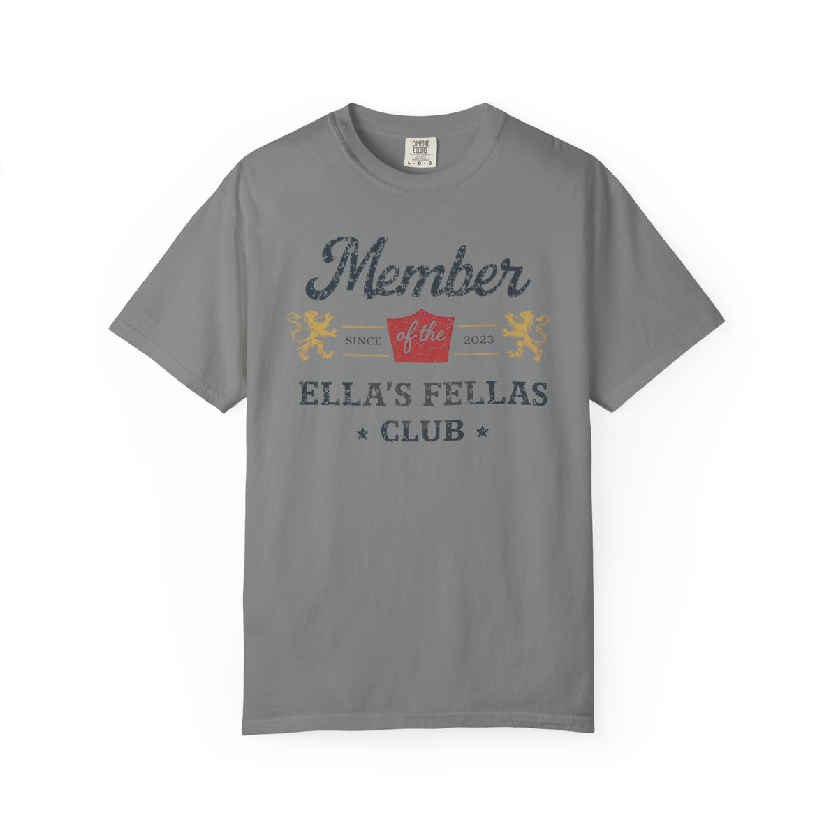 Member of Ella's Fellas Club T-Shirt
