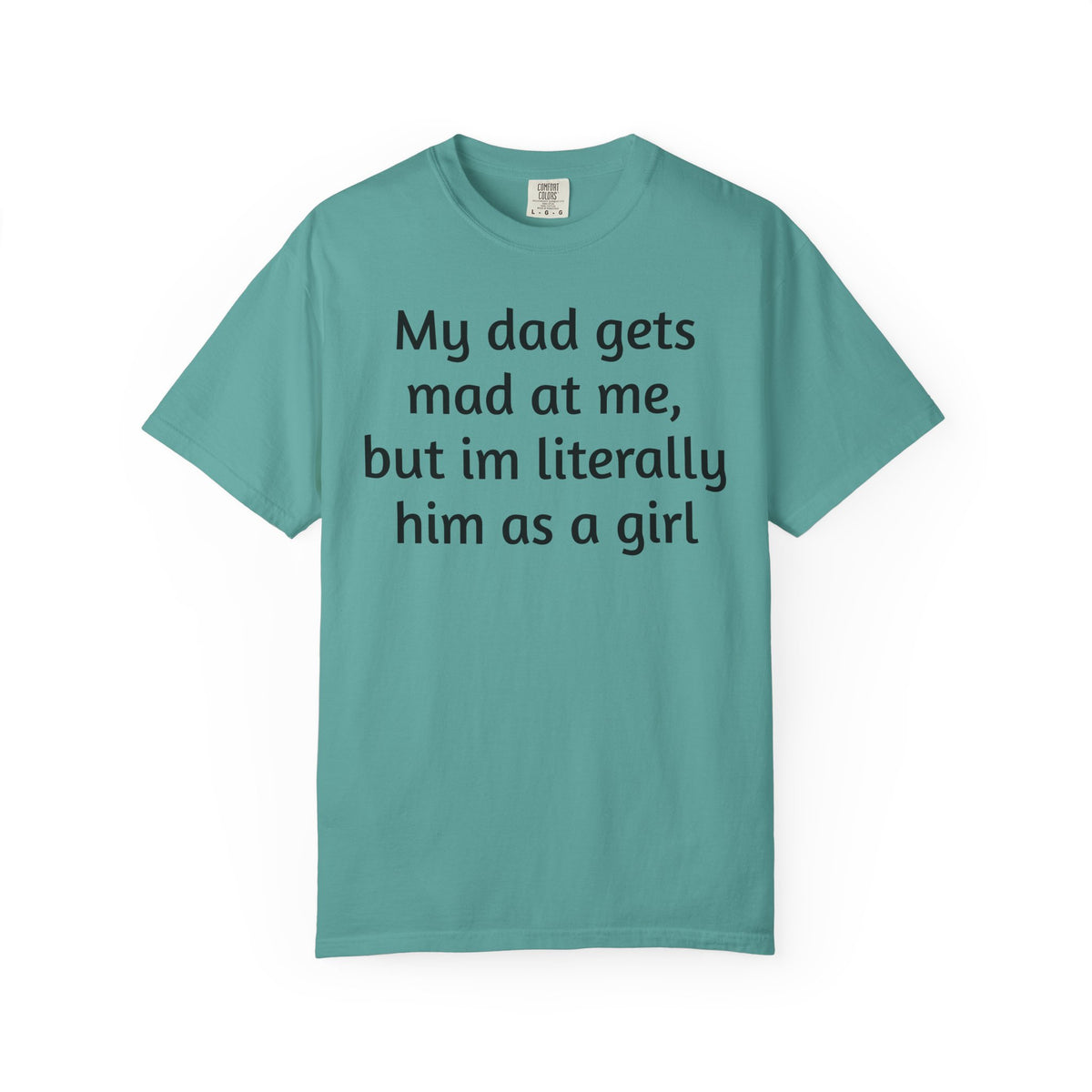 Daughter humor- Tee