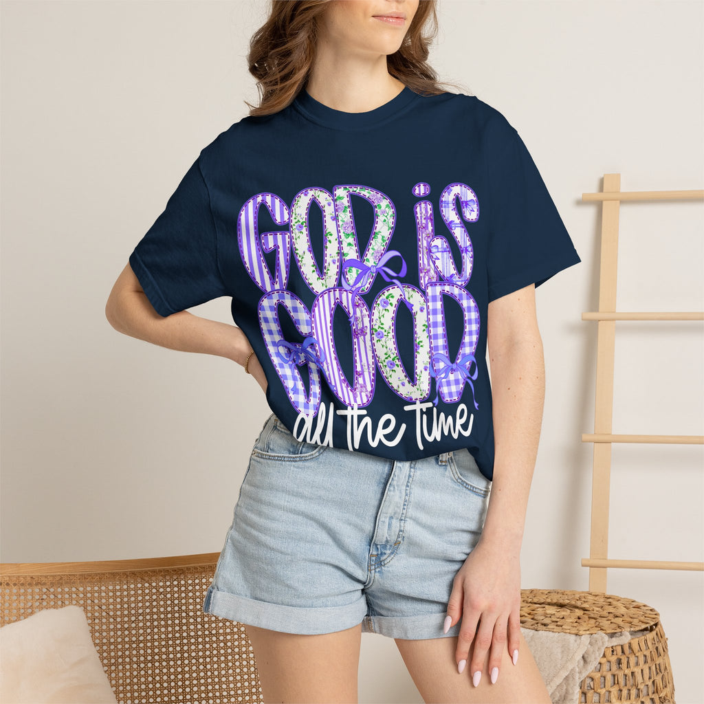 God Is Good All The Time T-Shirt