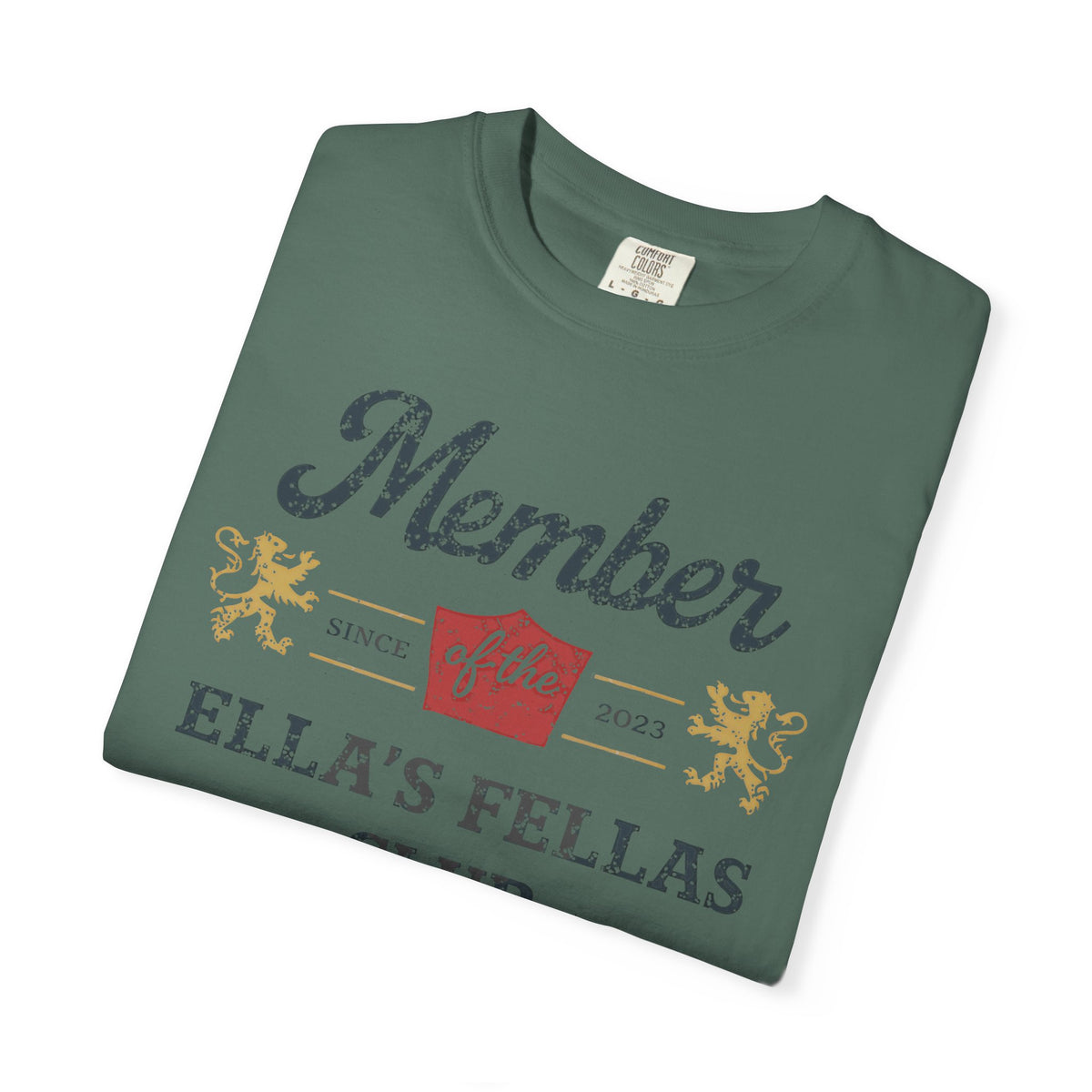 Member of Ella's Fellas Club T-Shirt