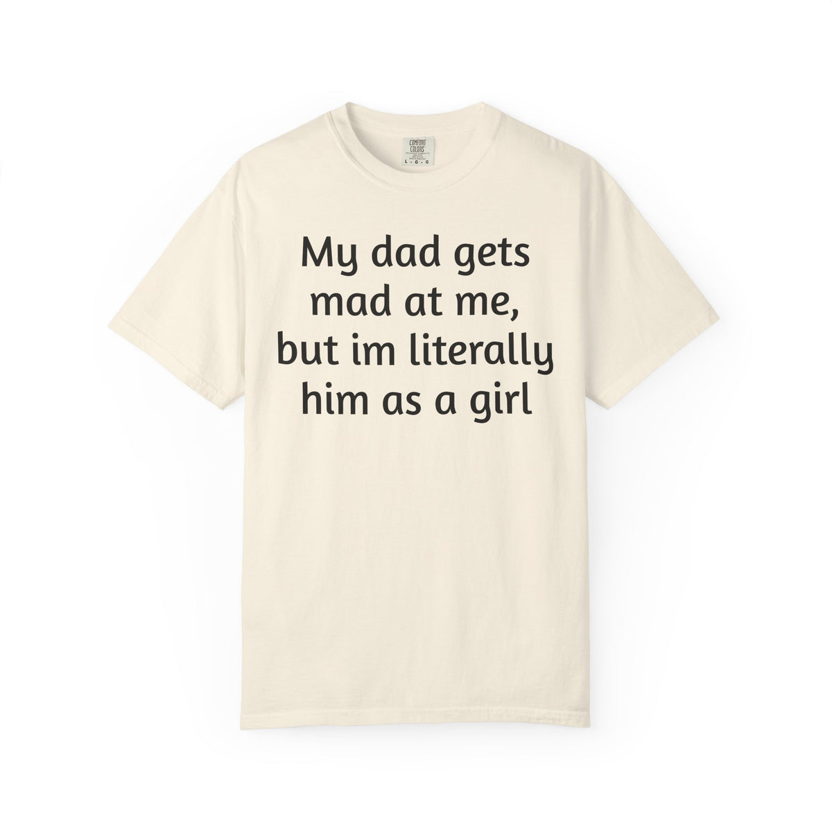 Daughter humor- Tee