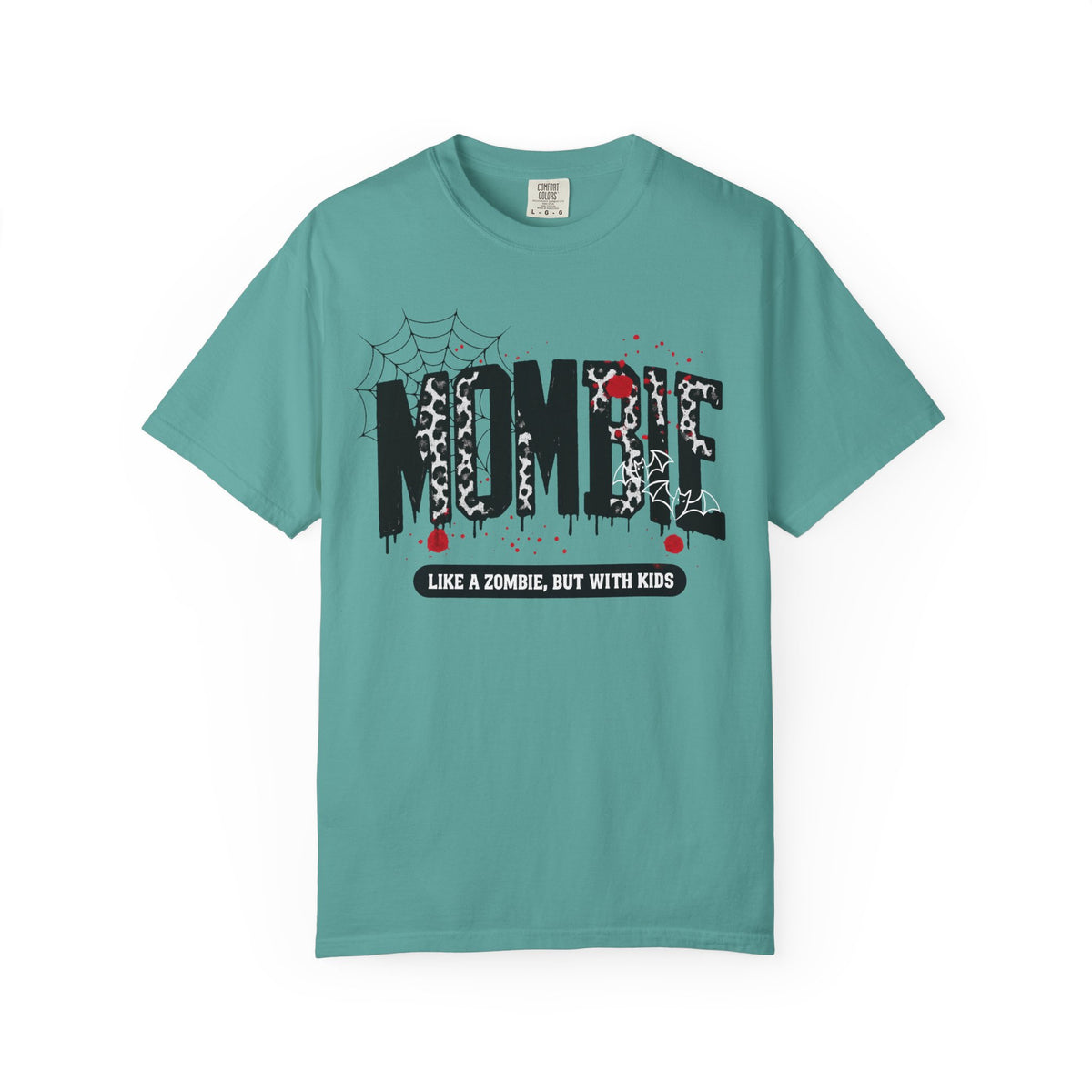 Mombie T-Shirt — “Like a Zombie, But With Kids”