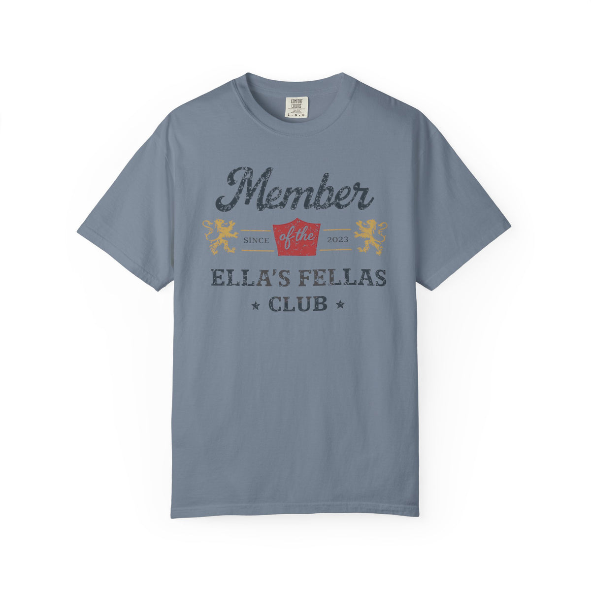 Member of Ella's Fellas Club T-Shirt