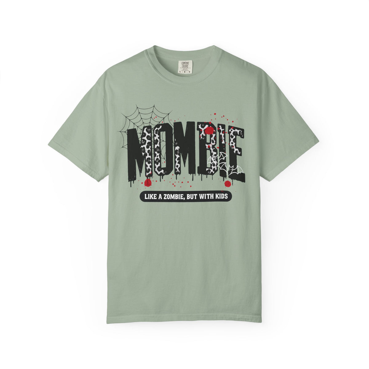Mombie T-Shirt — “Like a Zombie, But With Kids”