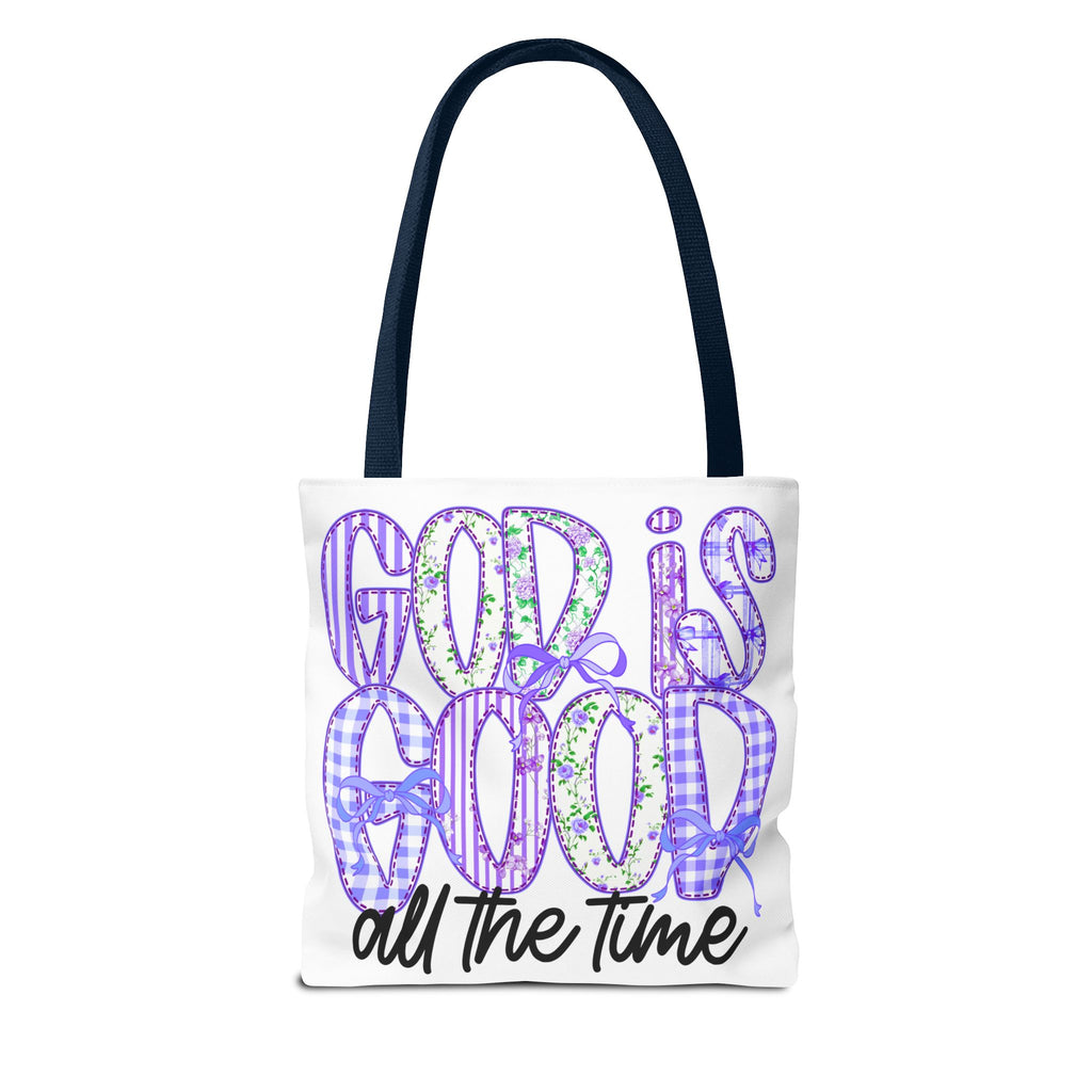 Canvas Tote — "God Is Good All The Time"