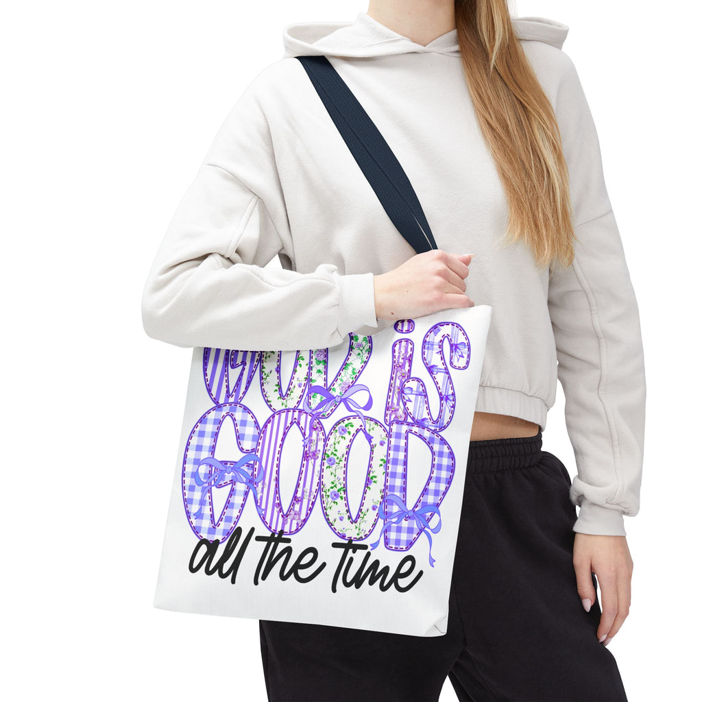 Canvas Tote — "God Is Good All The Time"