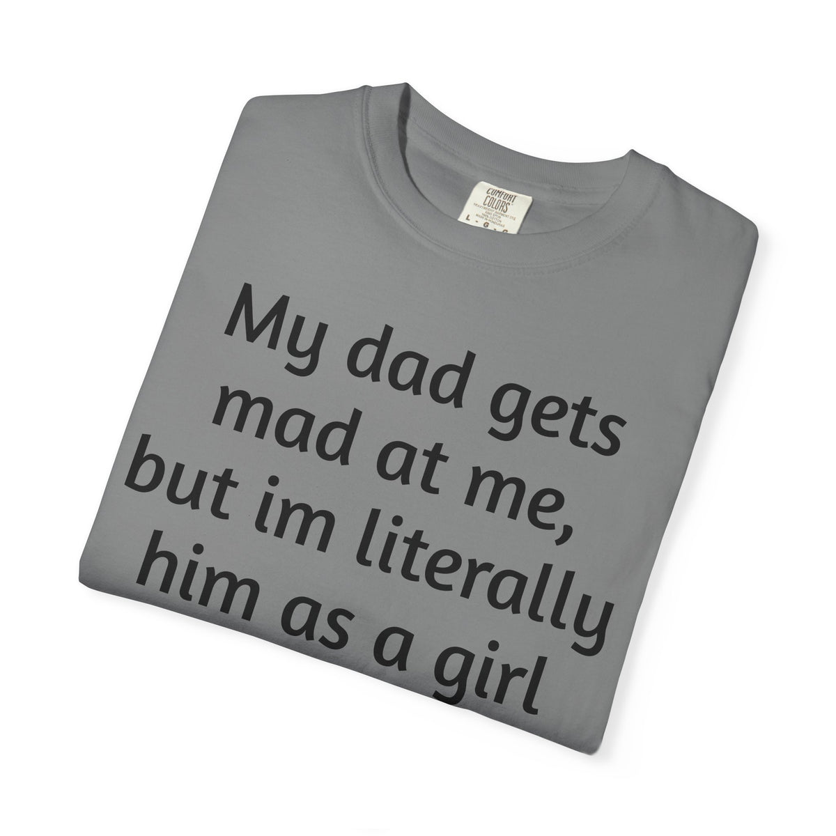 Daughter humor- Tee