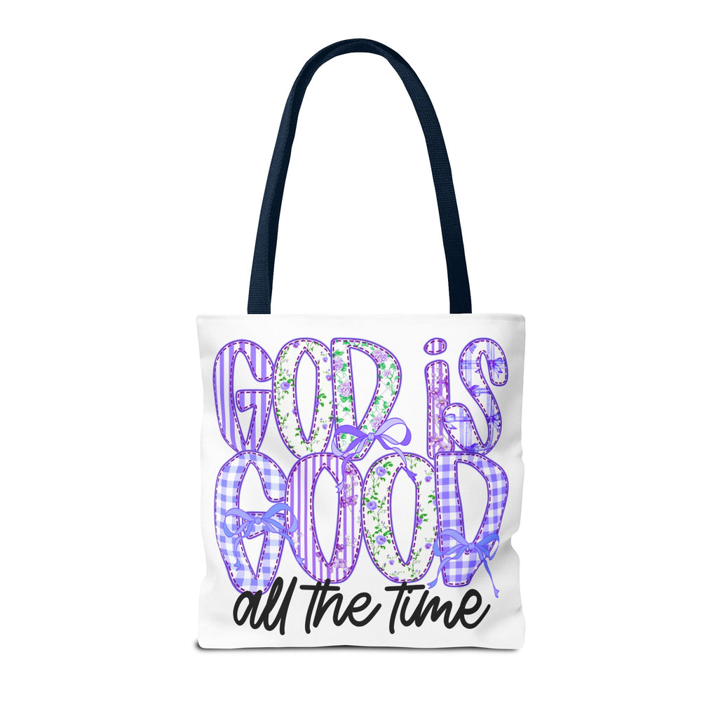 Canvas Tote — "God Is Good All The Time"