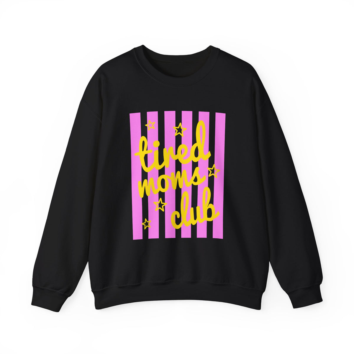 Tired Moms Club Sweatshirt