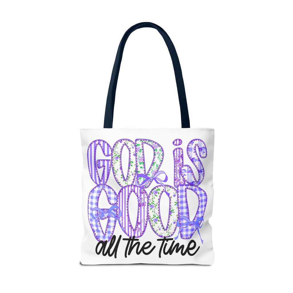 Canvas Tote — "God Is Good All The Time"