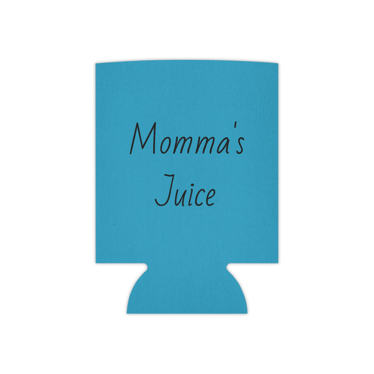Momma's Juice- Koozie