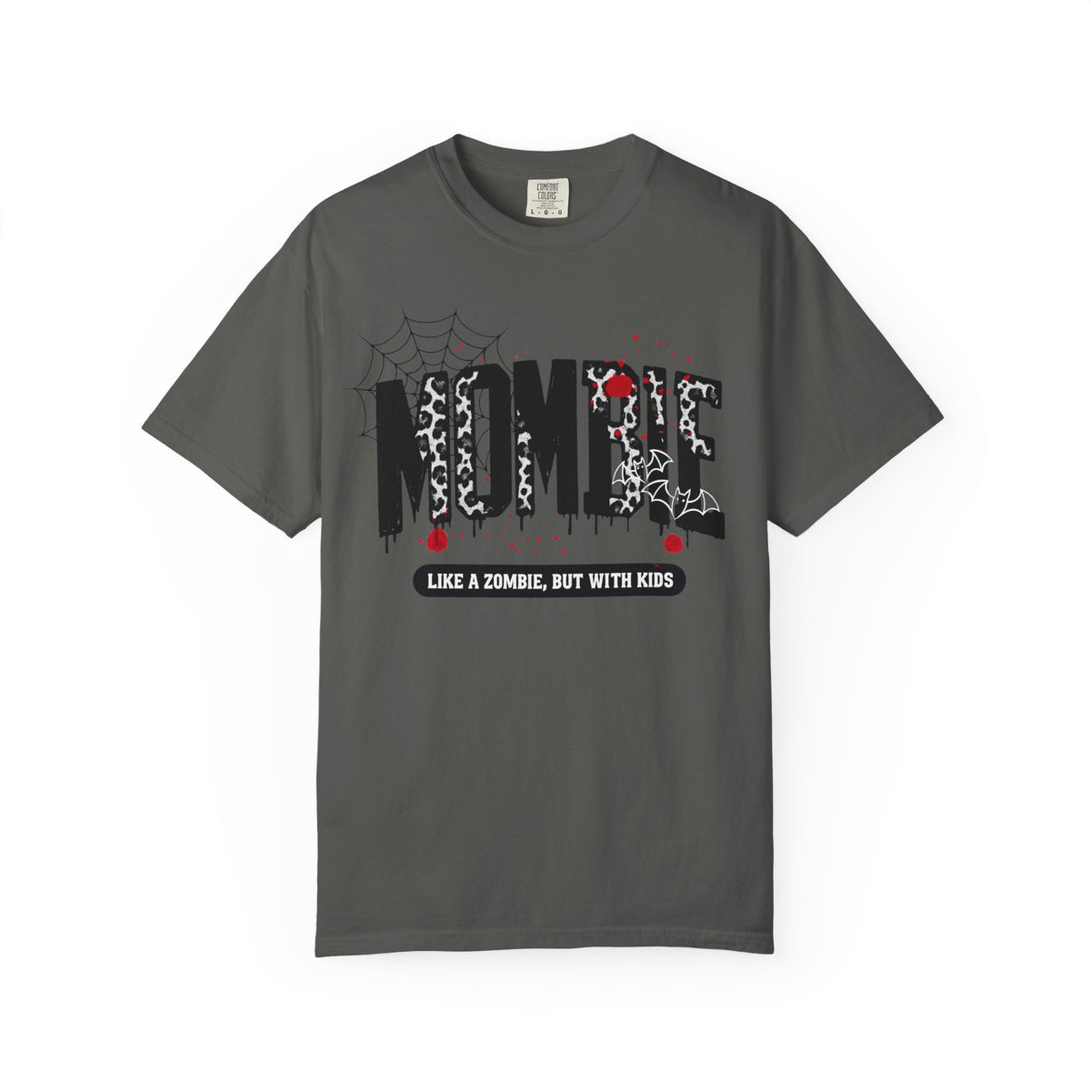 Mombie T-Shirt — “Like a Zombie, But With Kids”